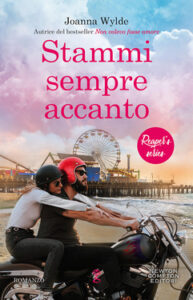 Joanna Wylde – Reaper’s Vol. 2. Stammi sempre accanto (2020)