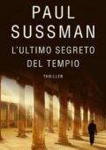 Paul Sussman - L'ultimo segreto del tempio (2010)