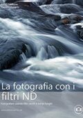 img Fotografia con i filtri ND: Fotogra...