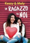 img Kessy & Mely - Un ragazzo tra noi (2018)