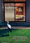 img Liane Moriarty - Il barbecue (2018)
