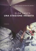 Elda Lanza - Una stagione incerta (2018)
