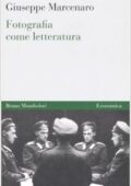 img Giuseppe Marcenaro - Fotografia come letteratura (2008)