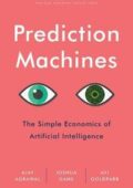 img Prediction Machines: The Simple Economics of Artificial Intelligence (2018) - ENG