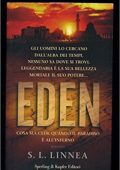 S.L. Linnea - Eden. Cosa Succede Quando Il paradiso è all'inferno (2007)