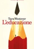 Tara Westover - L'educazione (2018)
