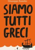 img Giuseppe Zanetto - Siamo tutti greci (2018)