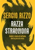 Sergio Rizzo - Razza stracciona (2012)