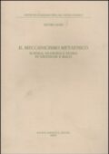 img Pietro Gori - Il meccanismo metafisico. Scienza, filosofia e storia in Nietzsche e Mach (2009)
