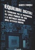 img Equilibri digitali: le tecnologie per la trasparenza, gli spazi pubblici sul web e le battaglie