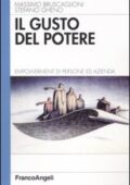 img Massimo Bruscaglioni, Stefano Gheno - Il gusto del potere. Empowerment di persone ed azienda (2