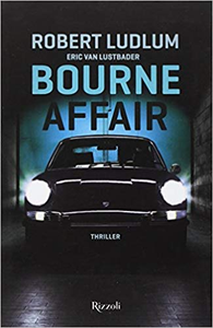Robert Ludlum, Eric Van Lustbader – Bourne Affair (2018)