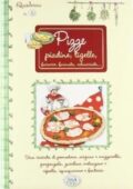 img Scudelotti Chiara - Pizze, piadine, tigelle, bocacce, barinata, schiacciate…Quaderni di cucin