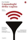 img Eve Ensler - I monologhi della vagina (2018)