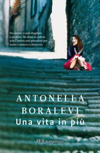 Antonella Boralevi – Una vita in più (2012)