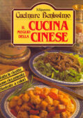 img AA.VV. - Cucinare Benissimo, Il meglio della cucina cinese (1986)