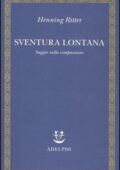 img Henning Ritter - Sventura lontana. Saggio sulla compassione (2007)