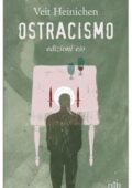 Veit Heinichen - Ostracismo (2018)