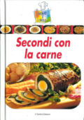 Cucinare è facile - Secondi con la carne (2010)