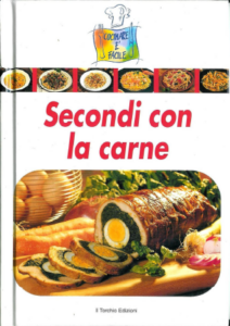 Cucinare è facile – Secondi con la carne (2010)