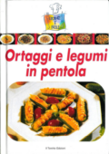 img Cucinare è facile - Ortaggi e legumi in pentola (2010)