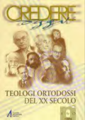 img AA.VV. - Credere oggi. Teologi ortodossi del XX secolo (2005)