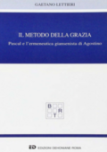 img Gaetano Lettieri - Il metodo della grazia. Pascal e l