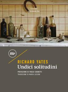 Richard Yates – Undici solitudini (2018)