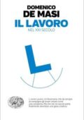 img Domenico De Masi - Il lavoro nel XXI secolo (2018)