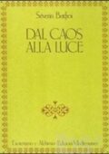 img Severin Batfroi - Dal caos alla luce. Contributo ad una prospettiva di esoterismo tradizionale 