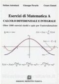 img Stefano Antoniazzi, Giuseppe Pavarin, Cesare Zannol - Esercizi di matematica A. Calcolo differe