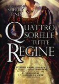 Sherry Jones - Quattro sorelle tutte regine (2013)
