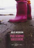 img Julie Myerson - Può sempre succedere (2005)