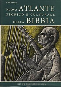 J. de Fraine – Nuovo atlante storico e culturale della Bibbia (1961)