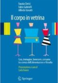 img Fabio Gabrielli, Alfredo Vanotti - Il corpo in vetrina. Cura, immagine, benessere, consumo tra 