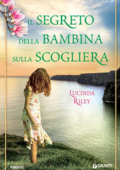 img Lucinda Riley - Il segreto della bambina sulla scogliera (2013)