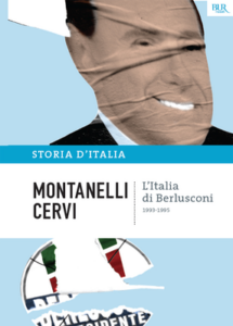 Indro Montanelli, Mario Cervi – Storia d’Italia Vol.21. L’Italia di Berlusconi (2013)