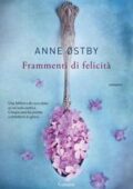 img Anne Østby - Frammenti di felicità (2018)