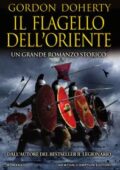 Gordon Doherty - Il Flagello dell'Oriente (2018)