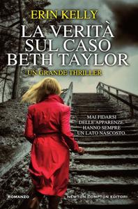 Erin Kelly – La verità sul caso Beth Taylor (2018)