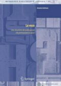 Antonio Amitrano - La voce. Uno strumento dei professionisti che promuovono la salute (2010) 