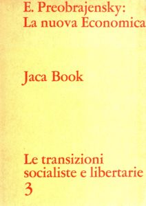 Eugene Preobrajensky – La nuova Economica (1971)