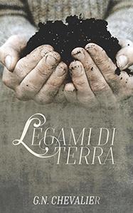 G.N. Chevalier – Legami di terra (2016)