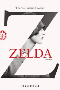 Therese Anne Fowler – Zelda (2013)