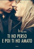 img Katy Wells - Ti ho perso e poi ti ho amato (2019)