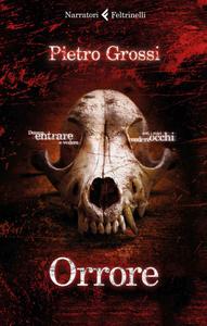Pietro Grossi – Orrore (2018)