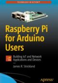 img Raspberry Pi for Arduino Users: Building IoT and Network Applications and Devices (2018)