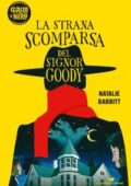 img Natalie Babbitt - La strana scomparsa del Signor Goody (2018)