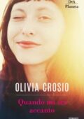 Olivia Crosio - Quando mi sei accanto (2018)