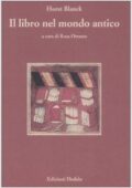 Horst Blanck - Il libro nel mondo antico (2008)